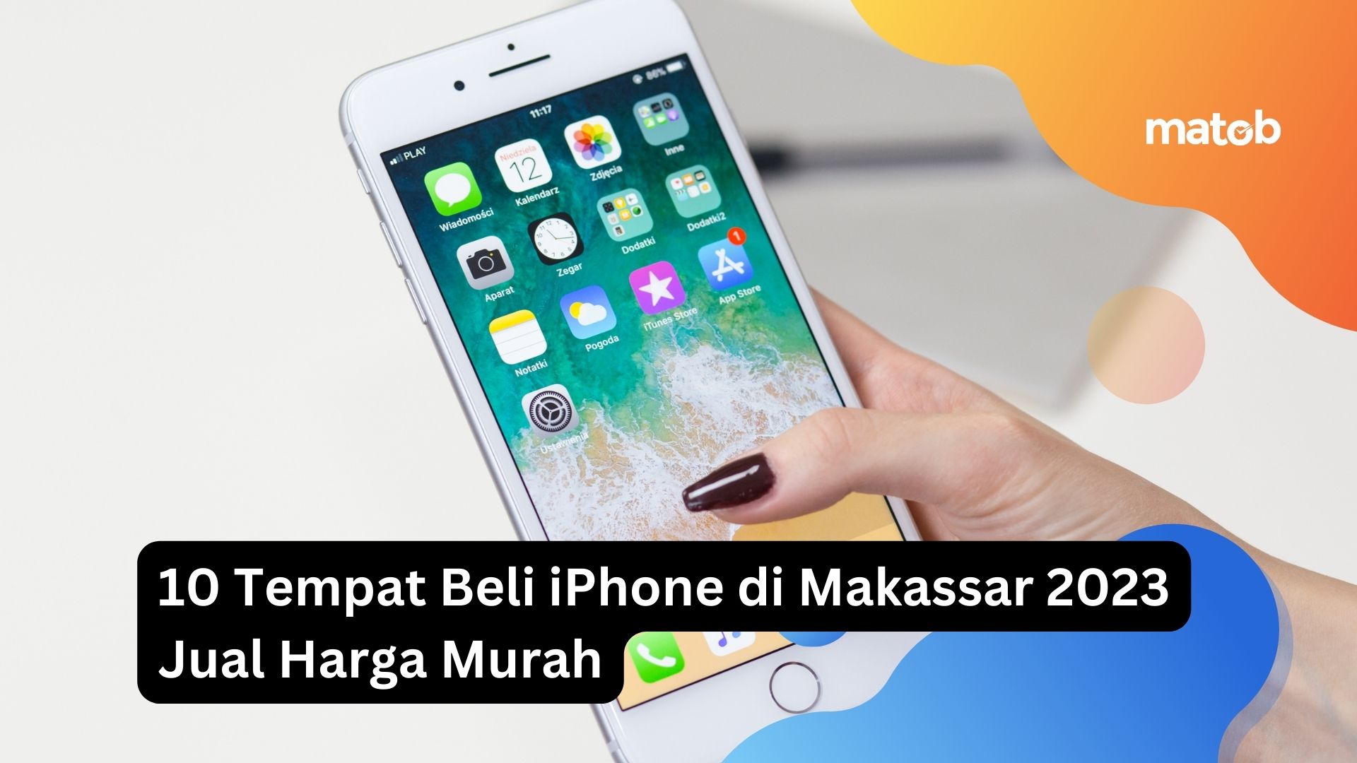 10 Tempat Beli iPhone di Makassar 2023 Jual Harga Murah