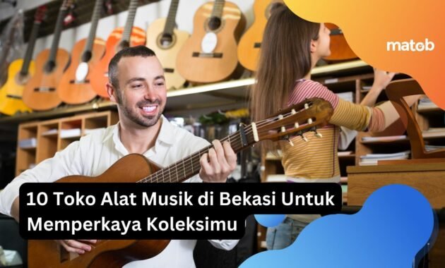 10 Toko Alat Musik di Bekasi Untuk Memperkaya Koleksimu 73 10 Toko Alat Musik di Bekasi Untuk Memperkaya Koleksimu