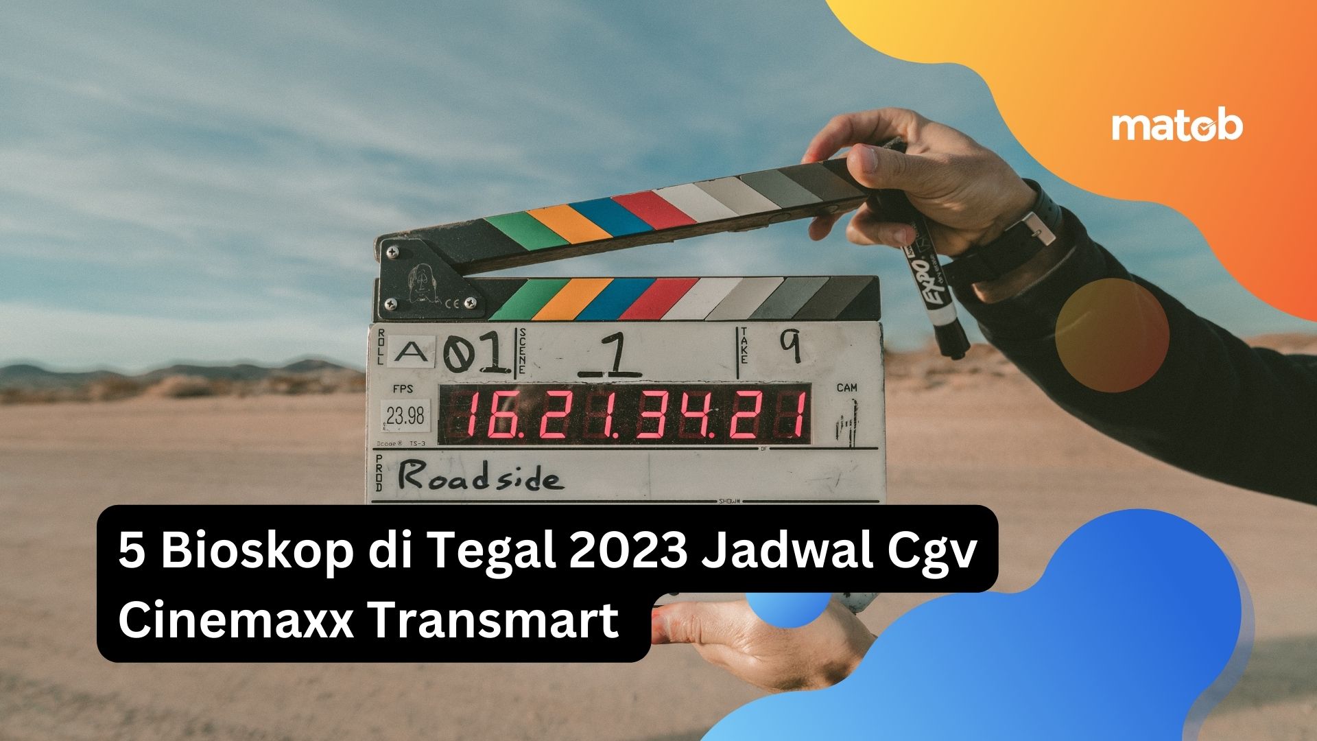 5 Bioskop di Tegal 2023 Jadwal Cgv Cinemaxx Transmart