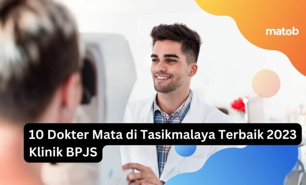 10 Dokter Mata di Tasikmalaya Terbaik 2023 Klinik BPJS 6 10 Dokter Mata di Tasikmalaya Terbaik 2023 Klinik BPJS