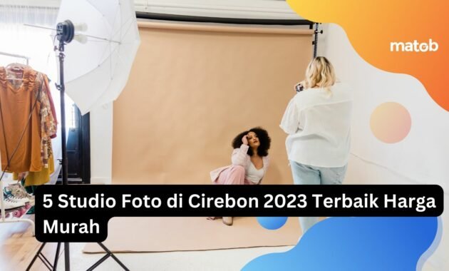 5 Studio Foto di Cirebon 2023 Terbaik Harga Murah 19 5 Studio Foto di Cirebon 2023 Terbaik Harga Murah