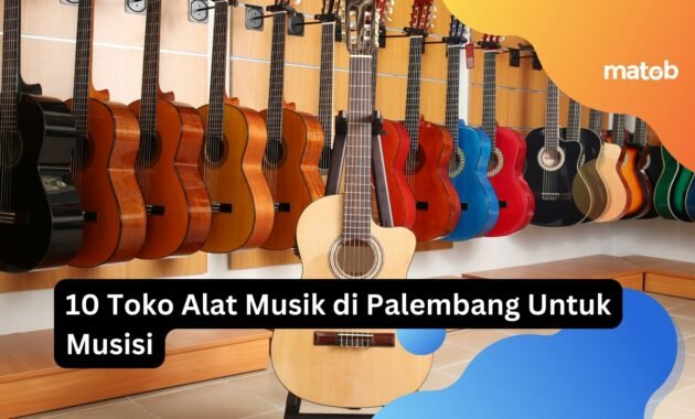 10 Toko Alat Musik di Palembang Untuk Musisi 6 toko alat musik di palembang