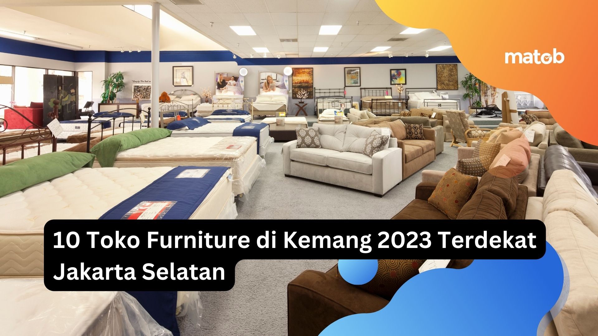 10 Toko Furniture di Kemang 2023 Terdekat Jakarta Selatan