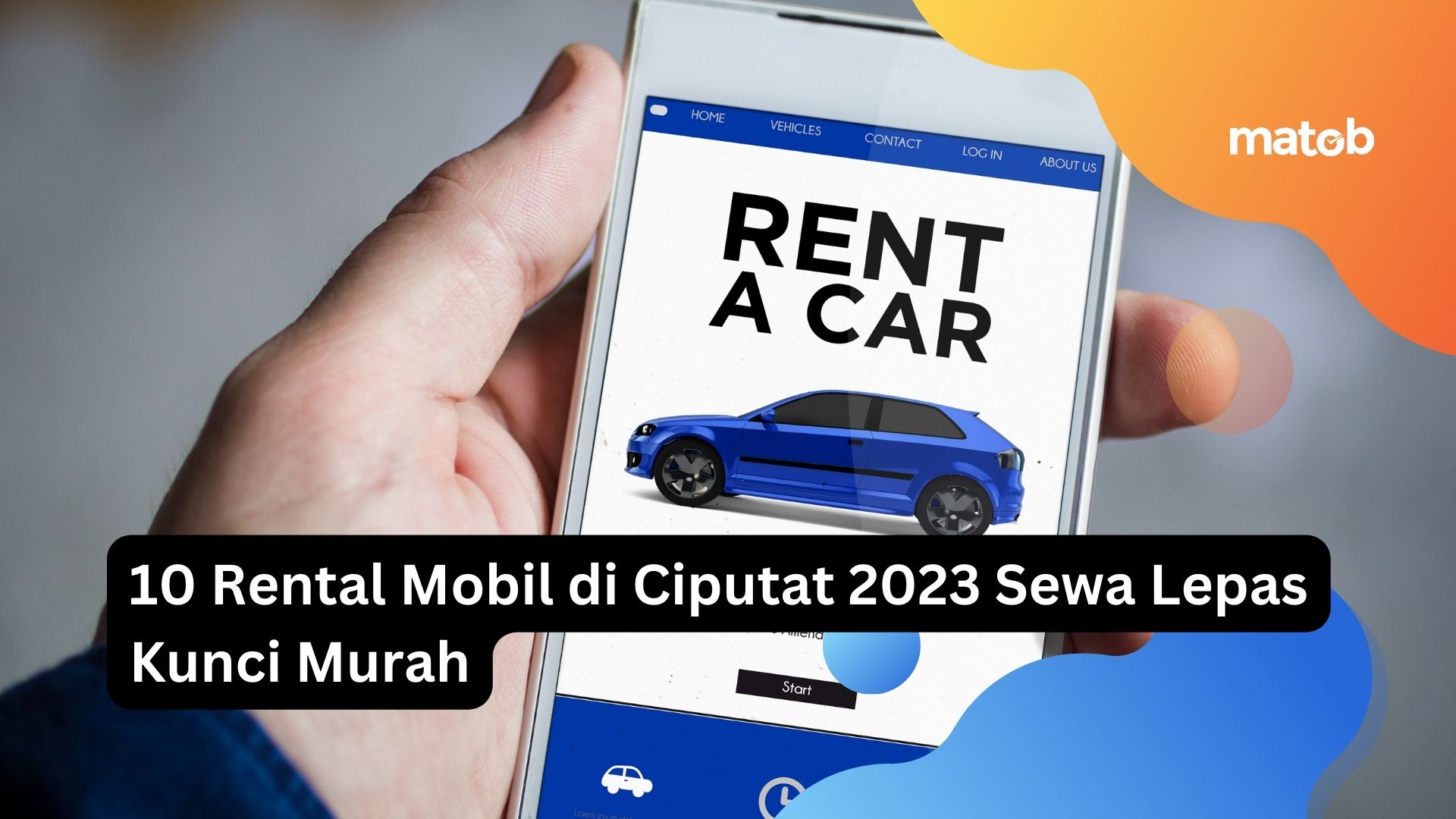 10 Rental Mobil di Ciputat 2023 Sewa Lepas Kunci Murah