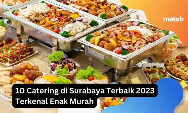 10 Catering di Surabaya Terbaik 2023 Terkenal Enak Murah 27 10 Catering di Surabaya Terbaik 2023 Terkenal Enak Murah