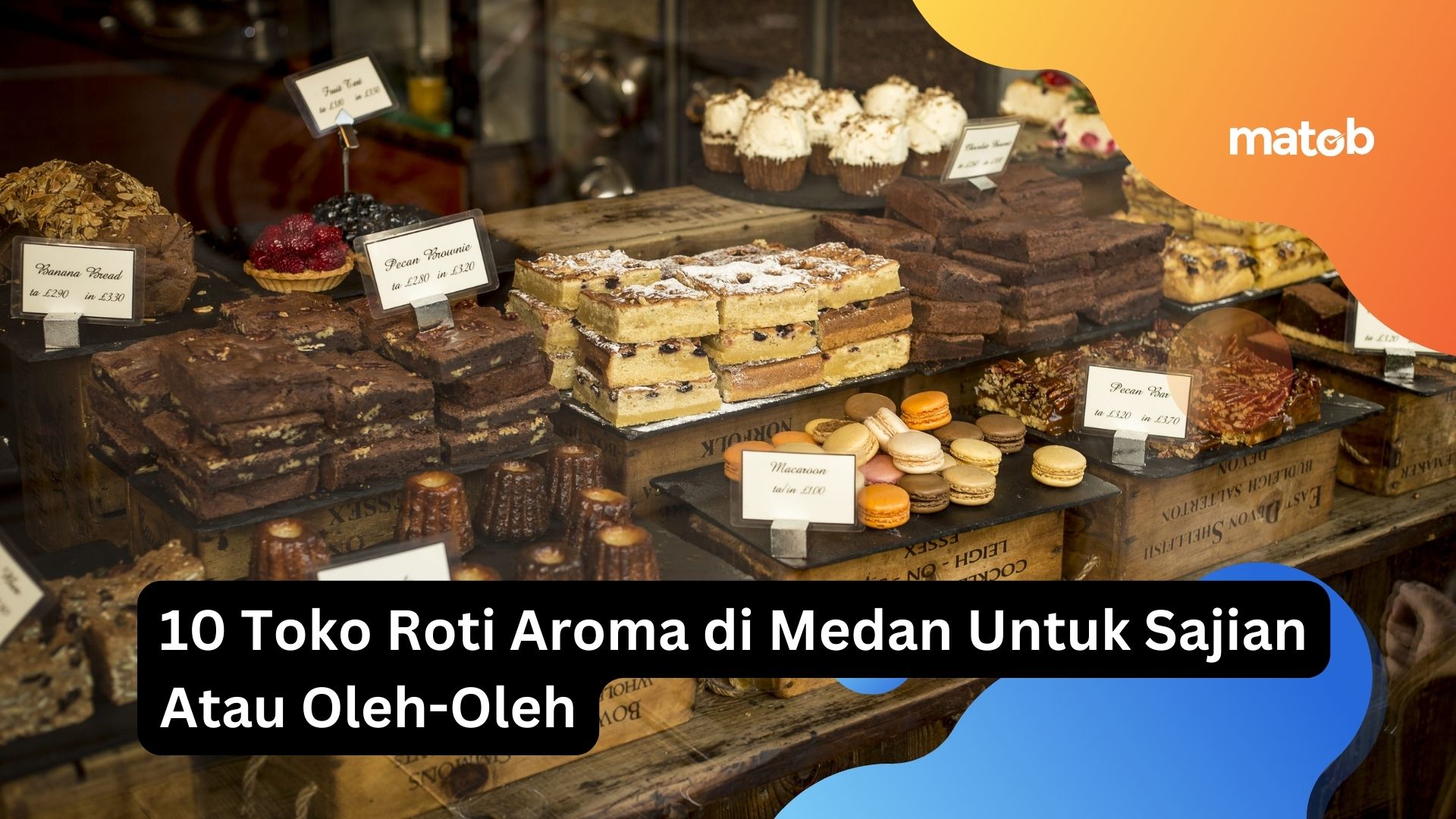 10 Toko Roti Aroma di Medan Untuk Sajian Atau Oleh-Oleh