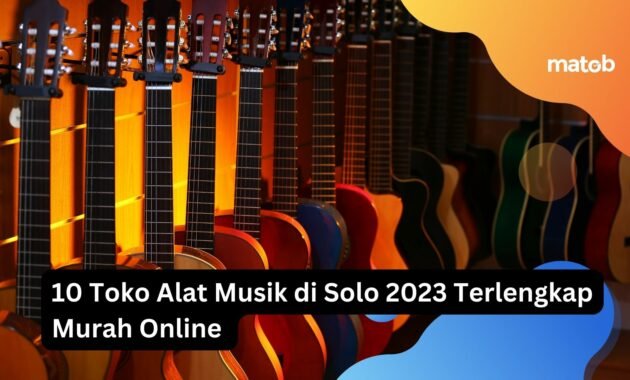 10 Toko Alat Musik di Solo 2023 Terlengkap Murah Online 16 10 Toko Alat Musik di Solo 2023 Terlengkap Murah Online