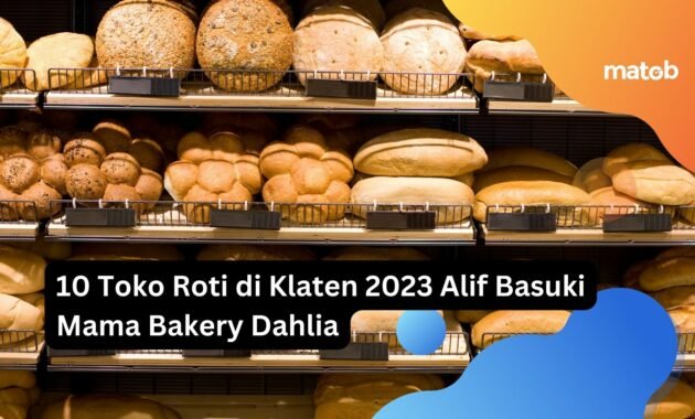 10 Toko Roti di Klaten 2023 Alif Basuki Mama Bakery Dahlia 10 10 Toko Roti di Klaten 2023 Alif Basuki Mama Bakery Dahlia