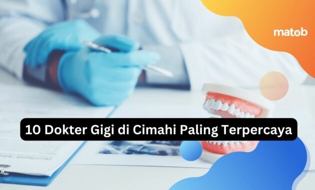 10 Dokter Gigi di Cimahi Paling Terpercaya 5 10 Dokter Gigi di Cimahi Paling Terpercaya