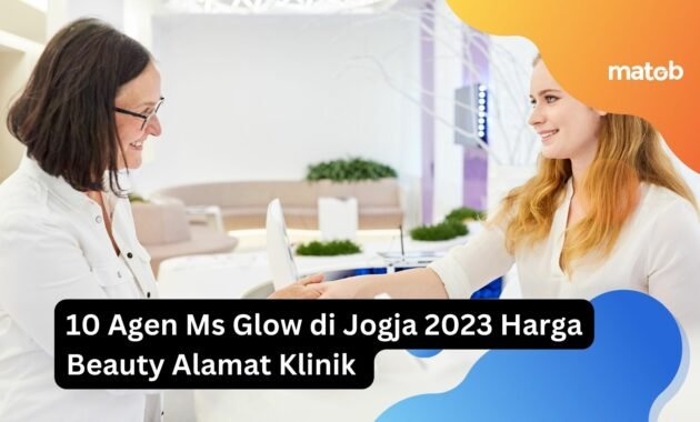 10 Agen Ms Glow di Jogja 2023 Harga Beauty Alamat Klinik