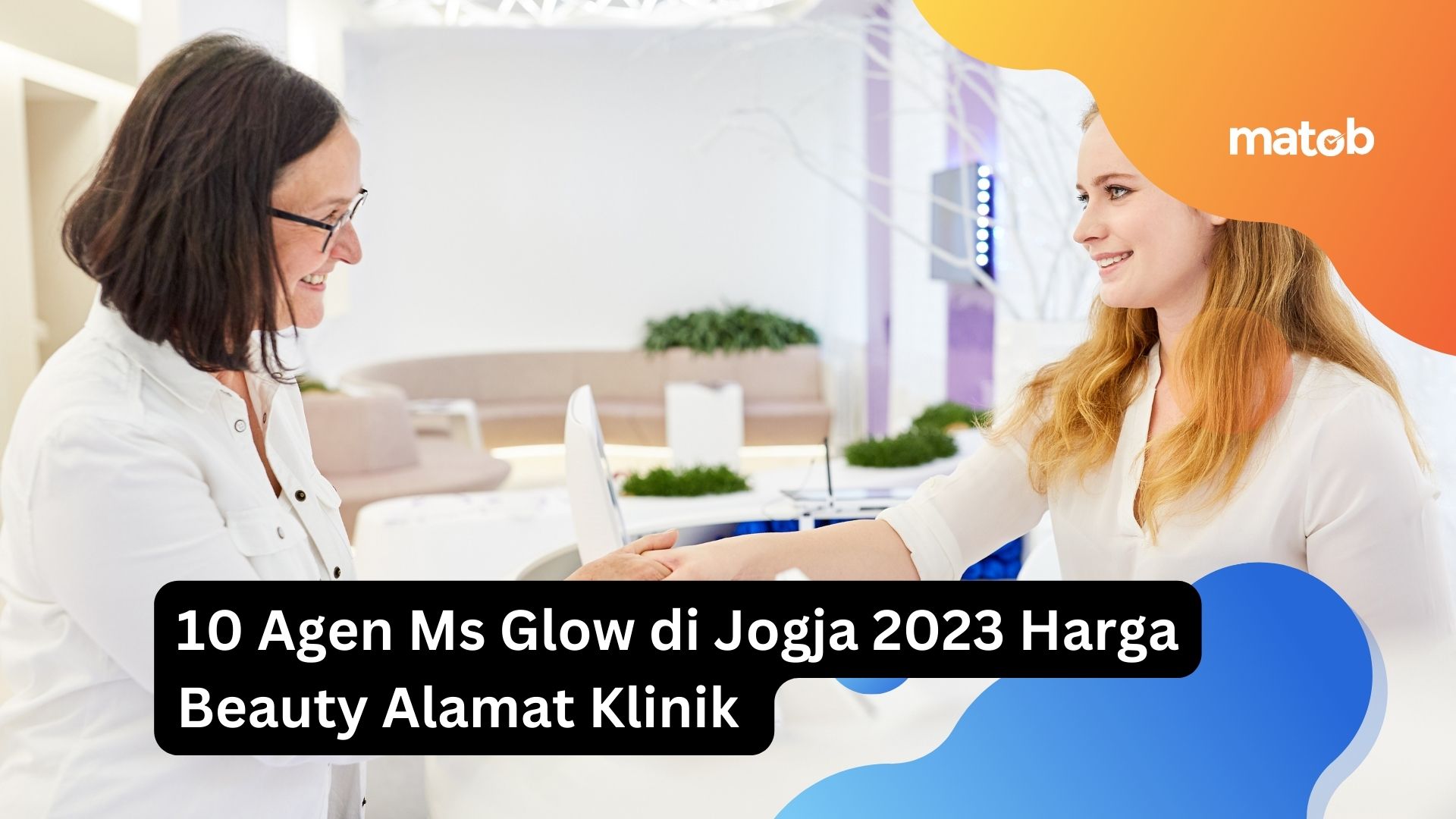 10 Agen Ms Glow di Jogja 2023 Harga Beauty Alamat Klinik