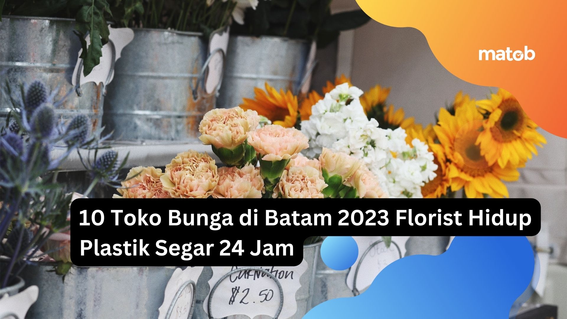 10 Toko Bunga di Batam 2023 Florist Hidup Plastik Segar 24 Jam