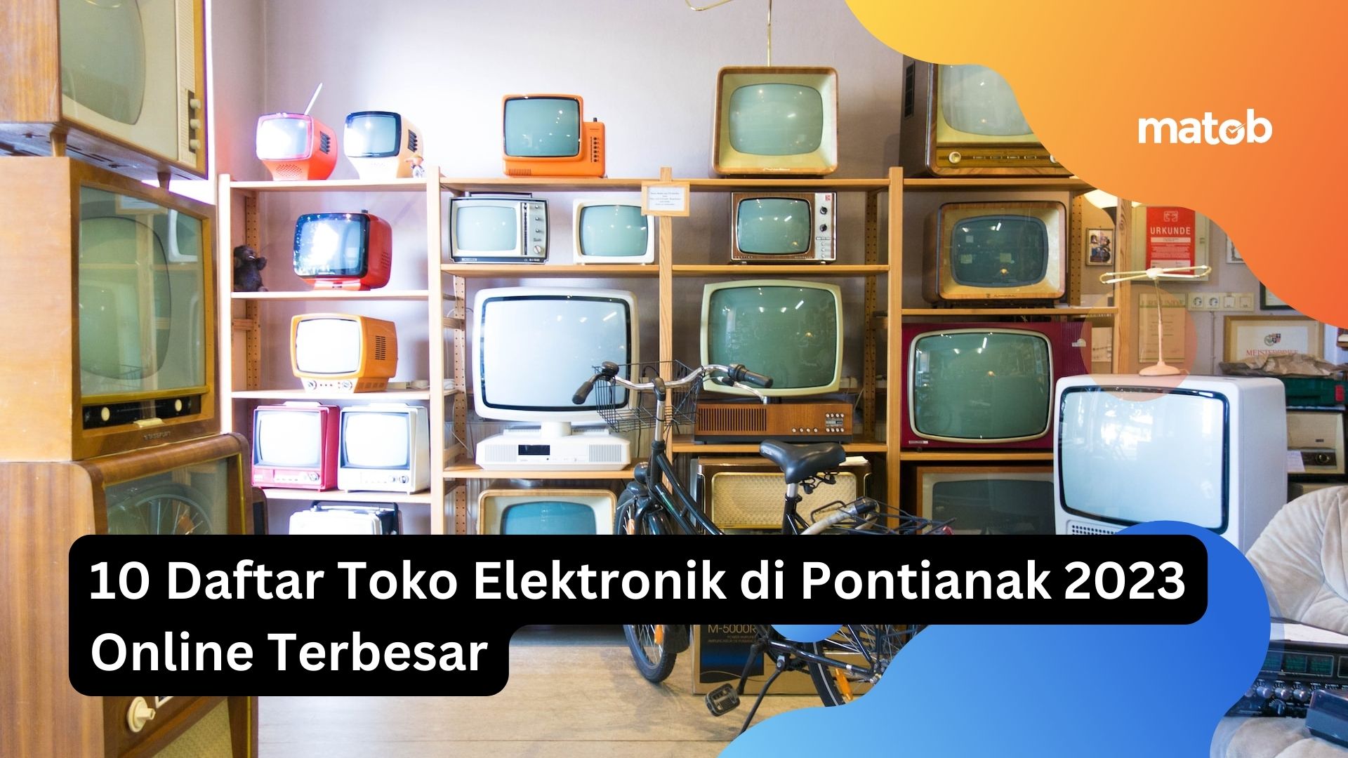 10 Daftar Toko Elektronik di Pontianak 2023 Online Terbesar