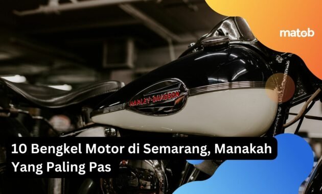 10 Bengkel Motor di Semarang, Manakah Yang Paling Pas