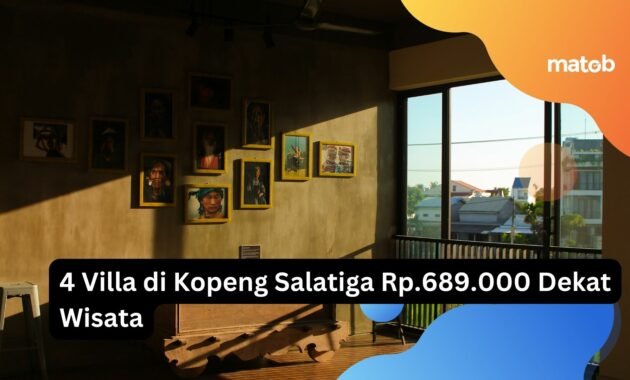 4 Villa di Kopeng Salatiga Rp.689.000 Dekat Wisata