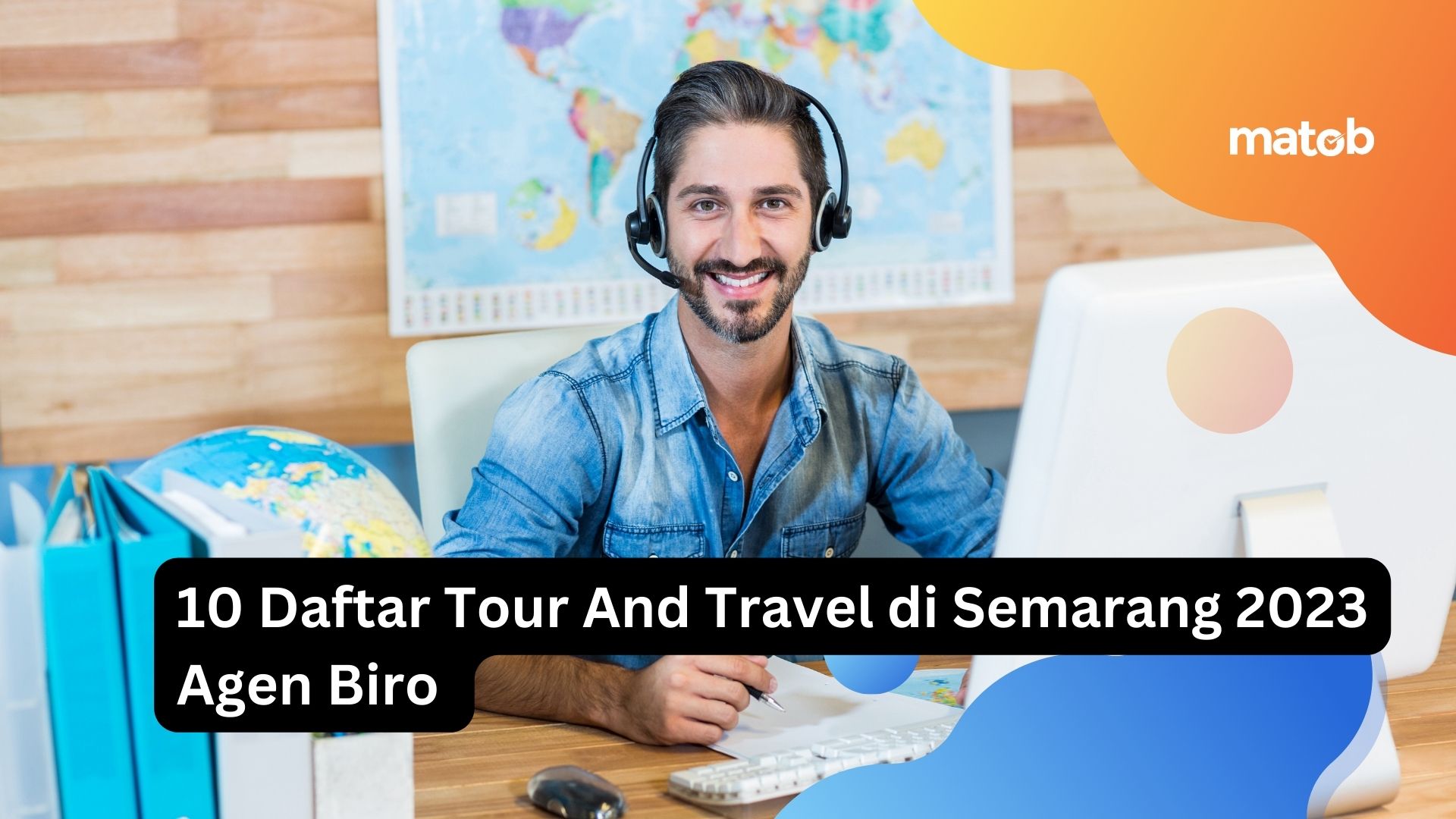 10 Daftar Tour And Travel di Semarang 2023 Agen Biro