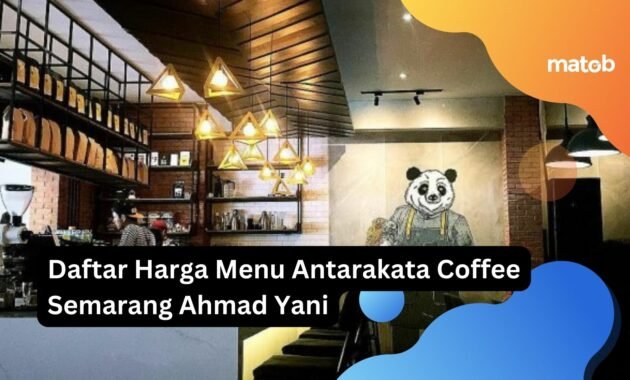 Daftar Harga Menu Antarakata Coffee Semarang Ahmad Yani 18 Daftar Harga Menu Antarakata Coffee Semarang Ahmad Yani