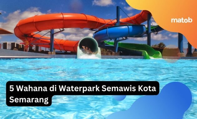 5 Wahana di Waterpark Semawis Kota Semarang 11 5 Wahana di Waterpark Semawis Kota Semarang