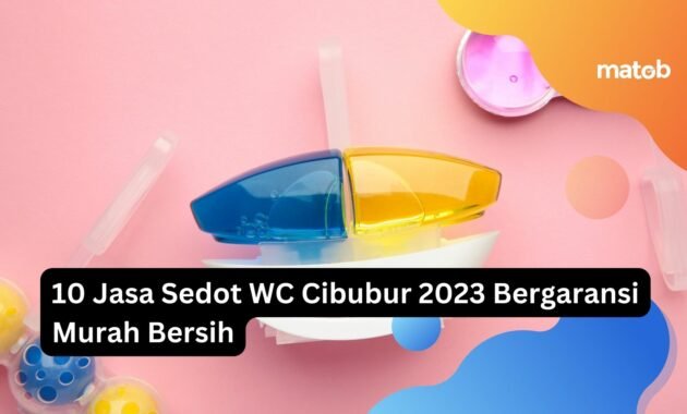 10 Jasa Sedot WC Cibubur 2023 Bergaransi Murah Bersih 29 10 Jasa Sedot WC Cibubur 2023 Bergaransi Murah Bersih