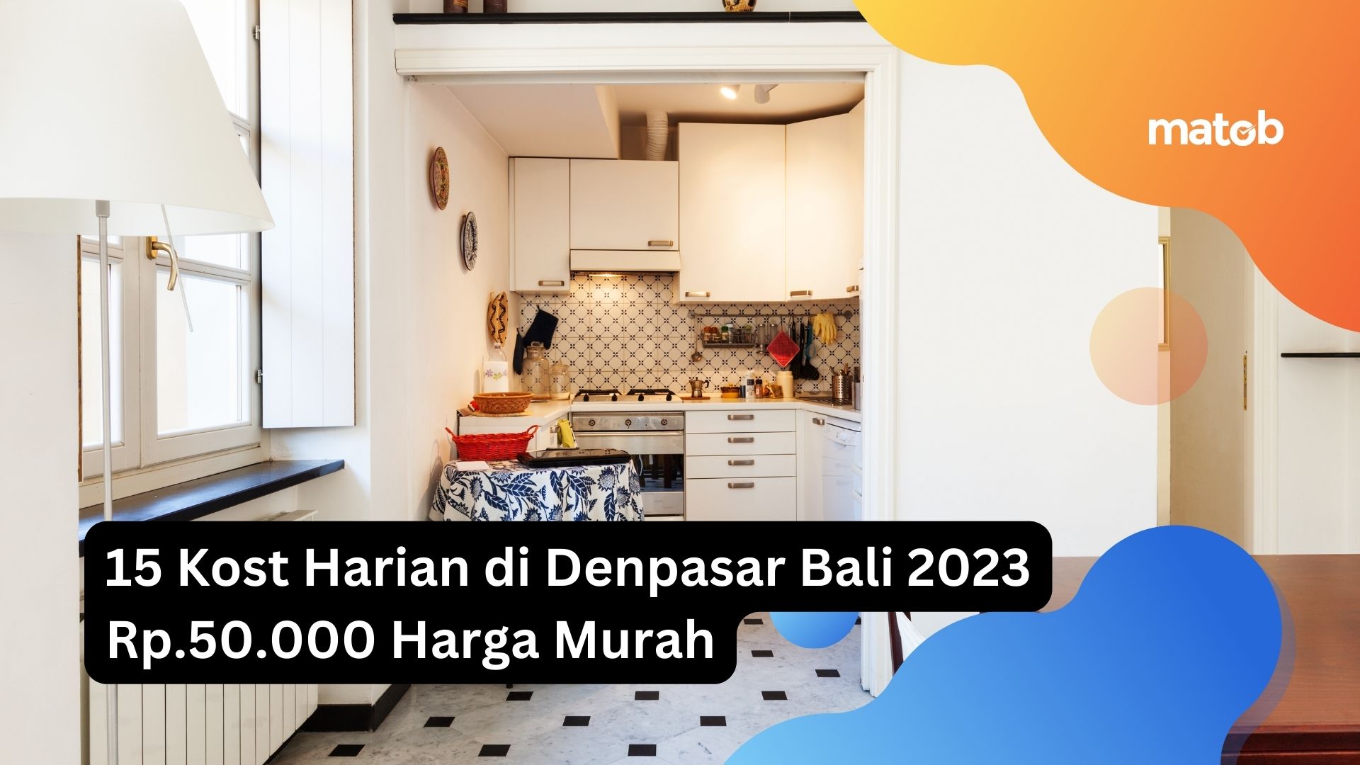15 Kost Harian di Denpasar Bali 2023 Rp.50.000 Harga Murah