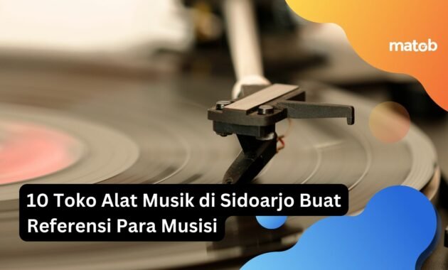 10 Toko Alat Musik di Sidoarjo Buat Referensi Para Musisi 17 10 Toko Alat Musik di Sidoarjo Buat Referensi Para Musisi