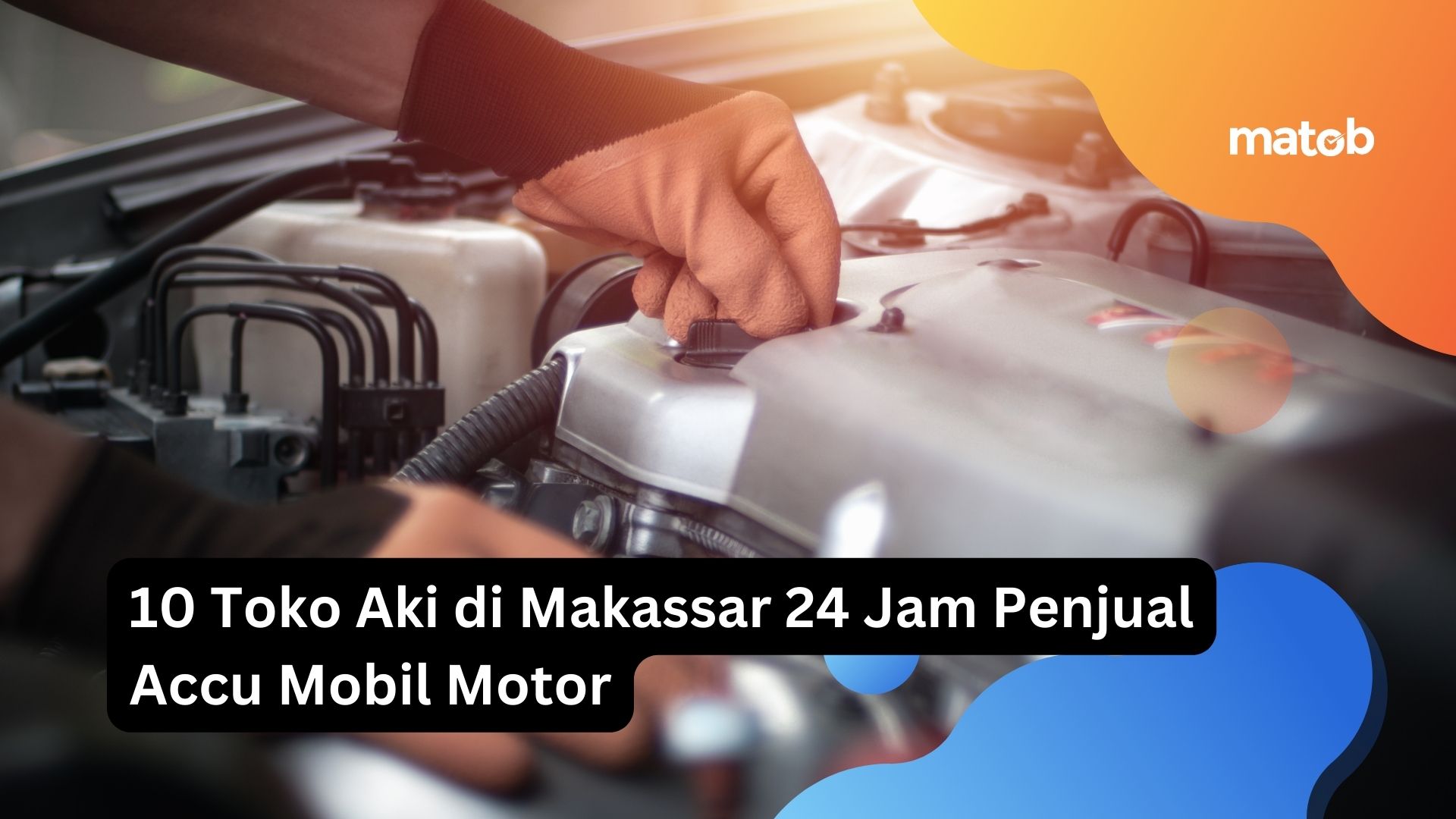 10 Toko Aki di Makassar 24 Jam Penjual Accu Mobil Motor