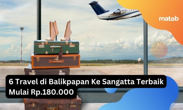 6 Travel di Balikpapan Ke Sangatta Terbaik Mulai Rp.180.000 29 6 Travel di Balikpapan Ke Sangatta Terbaik Mulai Rp.180.000