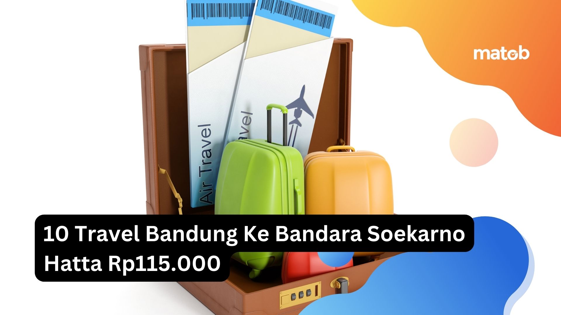 10 Travel Bandung Ke Bandara Soekarno Hatta Rp115.000