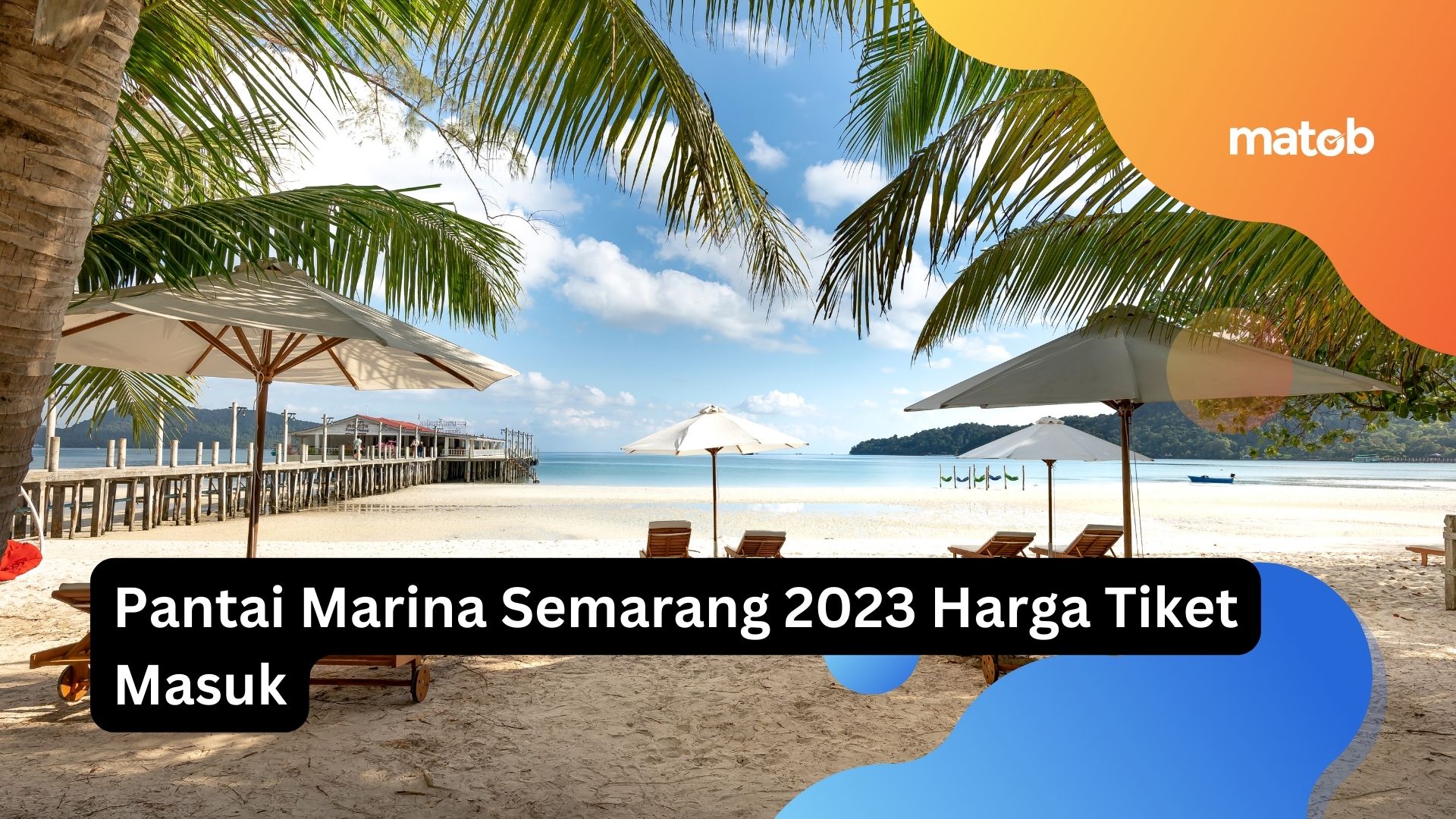 Pantai Marina Semarang 2023 Harga Tiket Masuk