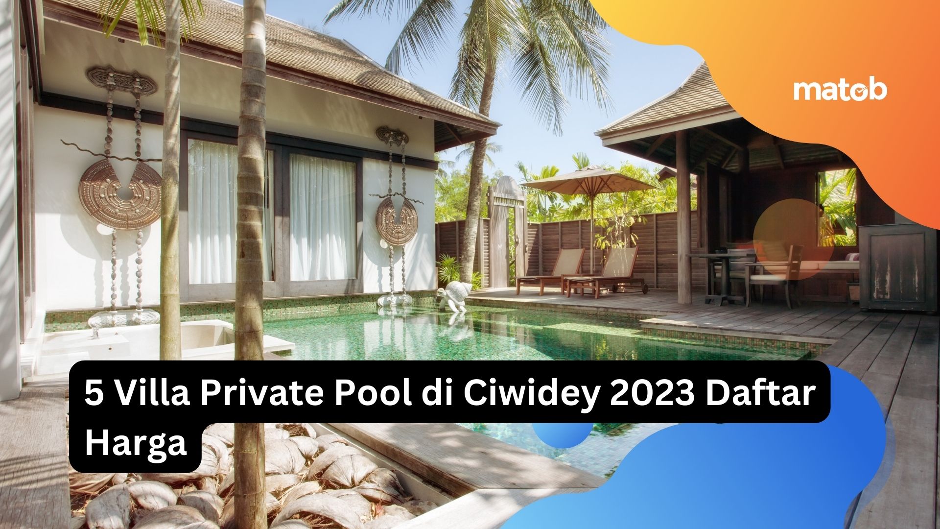 5 Villa Private Pool di Ciwidey 2023 Daftar Harga