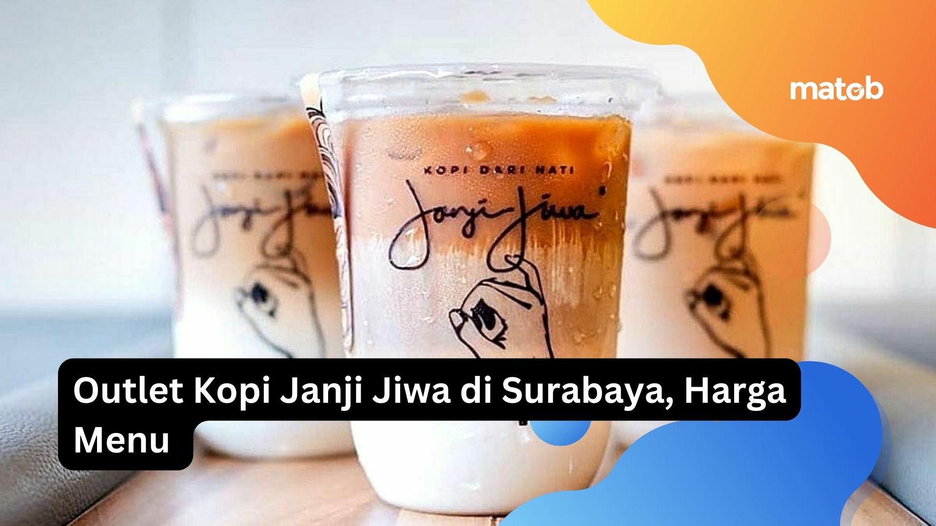 Outlet Kopi Janji Jiwa di Surabaya, Harga Menu