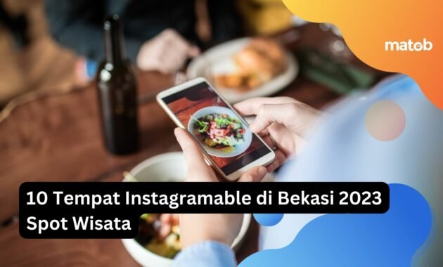 10 Tempat Instagramable di Bekasi 2023 Spot Wisata 68 10 Tempat Instagramable di Bekasi 2023 Spot Wisata
