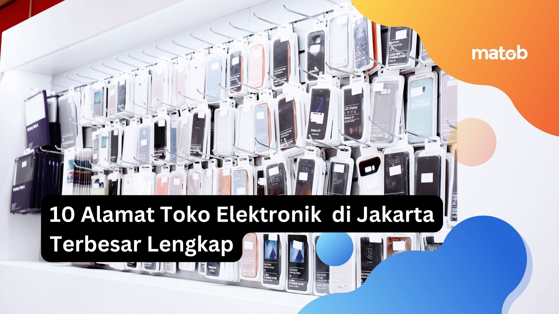 10 Alamat Toko Elektronik di Jakarta Terbesar Lengkap