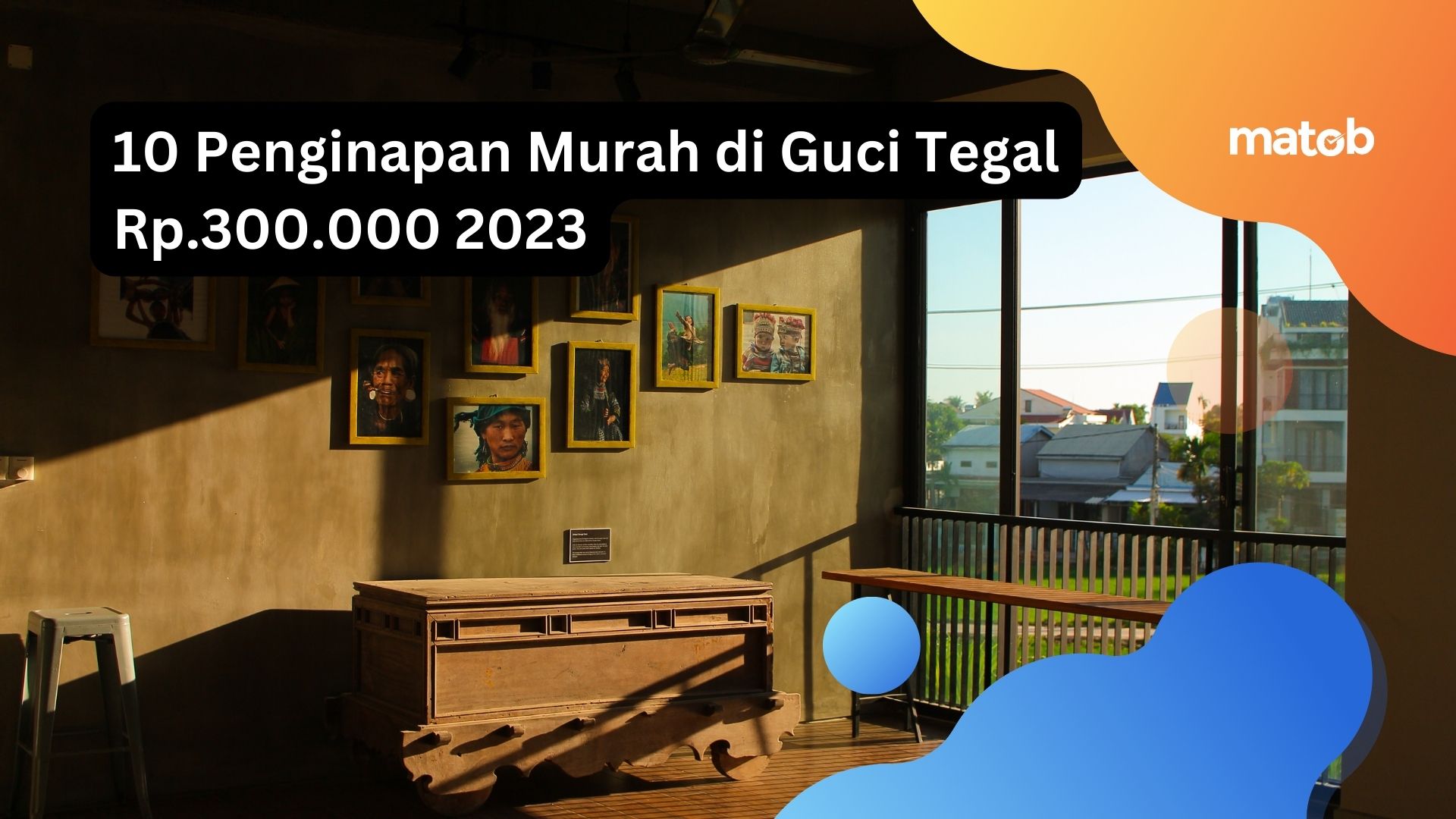 10 Penginapan Murah di Guci Tegal Rp.300.000 2023