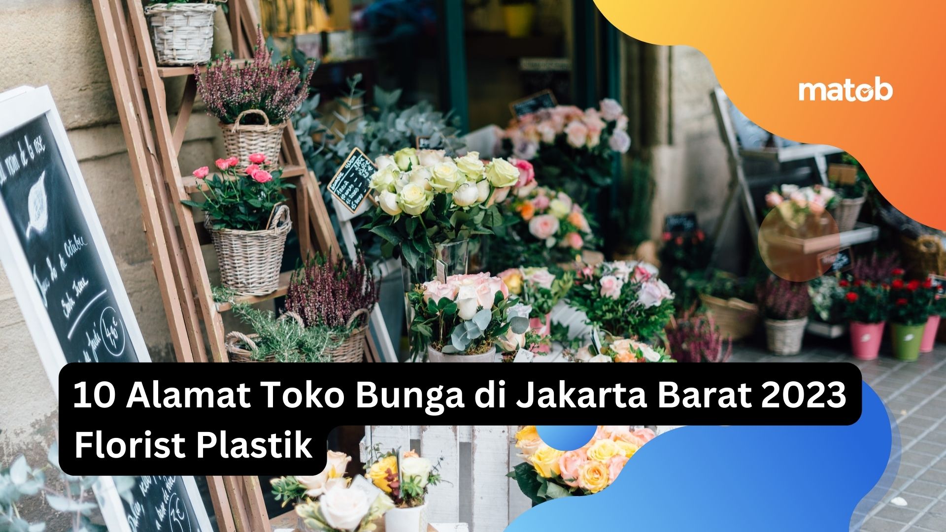 rekomendais aneka toko bunga di Jakarta Barat