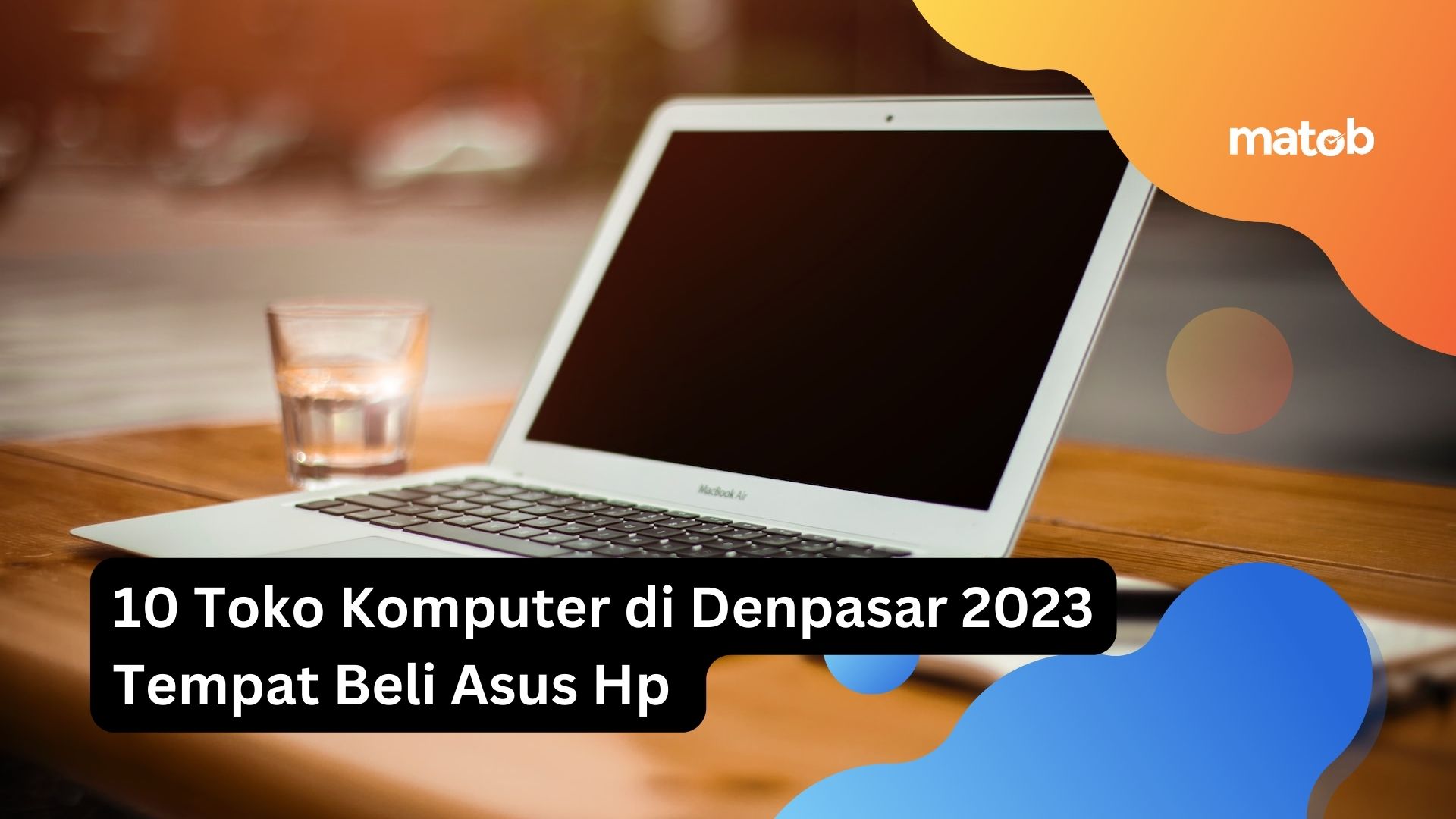 10 Toko Komputer di Denpasar 2023 Tempat Beli Asus Hp
