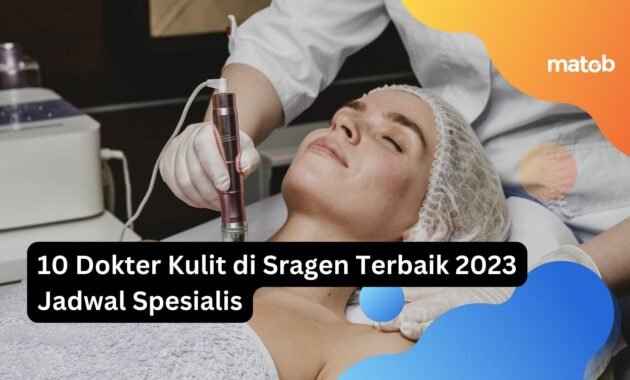 10 Dokter Kulit di Sragen Terbaik 2023 Jadwal Spesialis 1 10 Dokter Kulit di Sragen Terbaik 2023 Jadwal Spesialis
