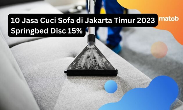 10 Jasa Cuci Sofa di Jakarta Timur 2023 4 10 Jasa Cuci Sofa di Jakarta Timur 2023