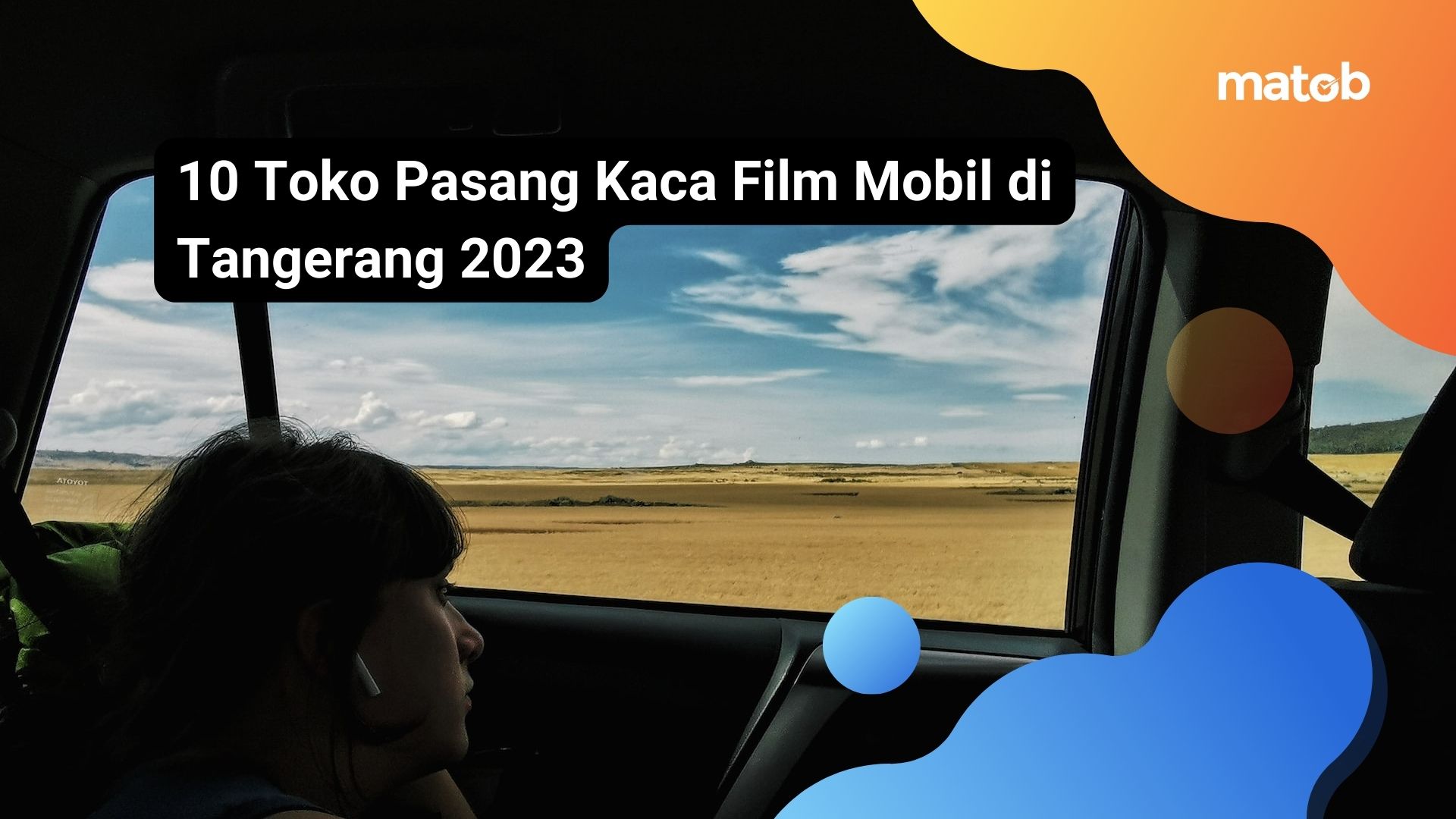 10 Toko Pasang Kaca Film Mobil di Tangerang 2023