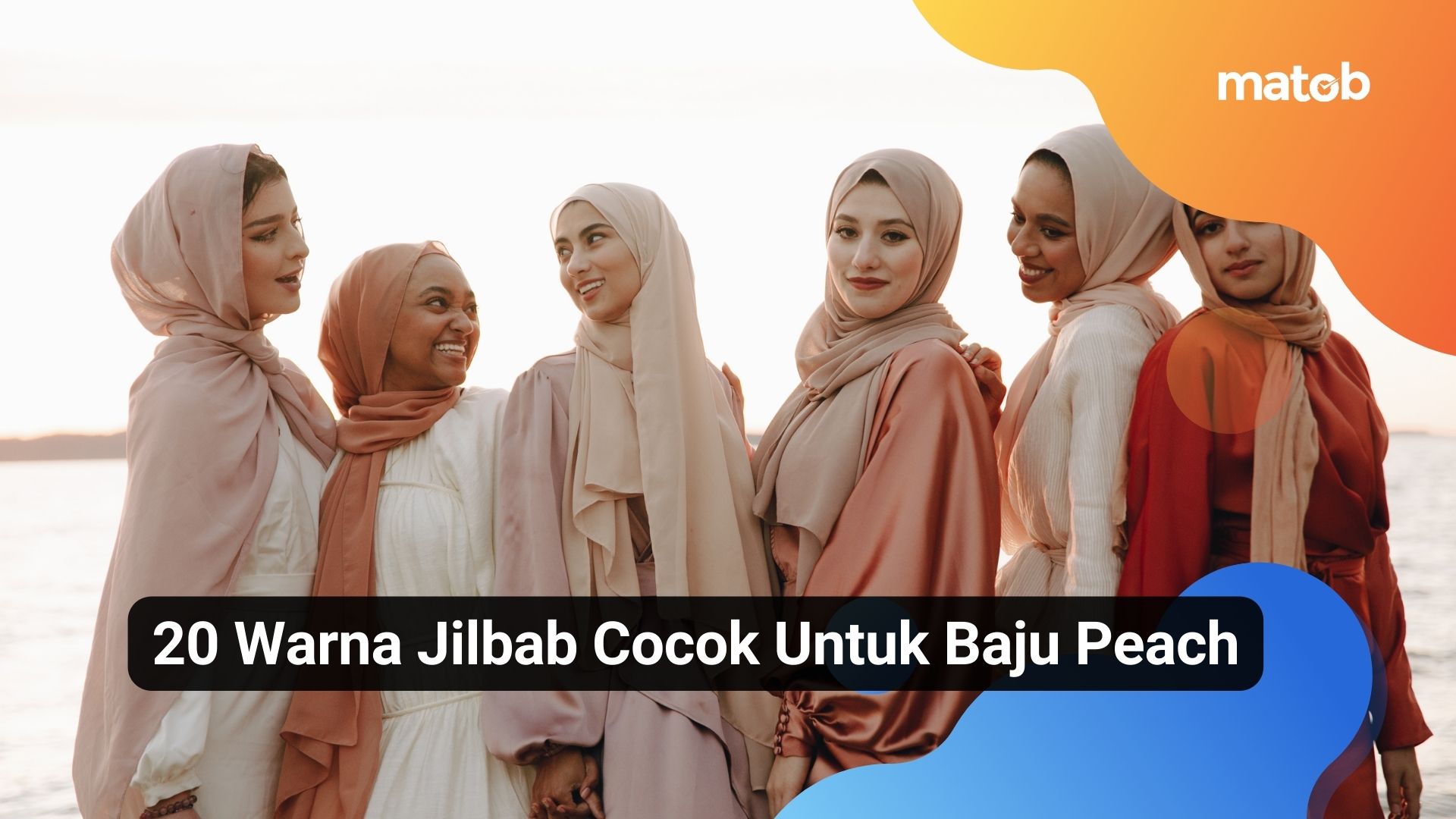 20 Warna Jilbab Yang Cocok Untuk Baju Peach Bisa Buat Inspirasi Outfit