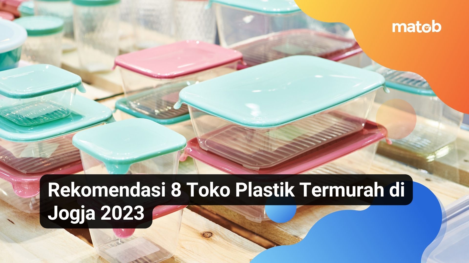 Rekomendasi 8 Toko Plastik Termurah di Jogja 2023