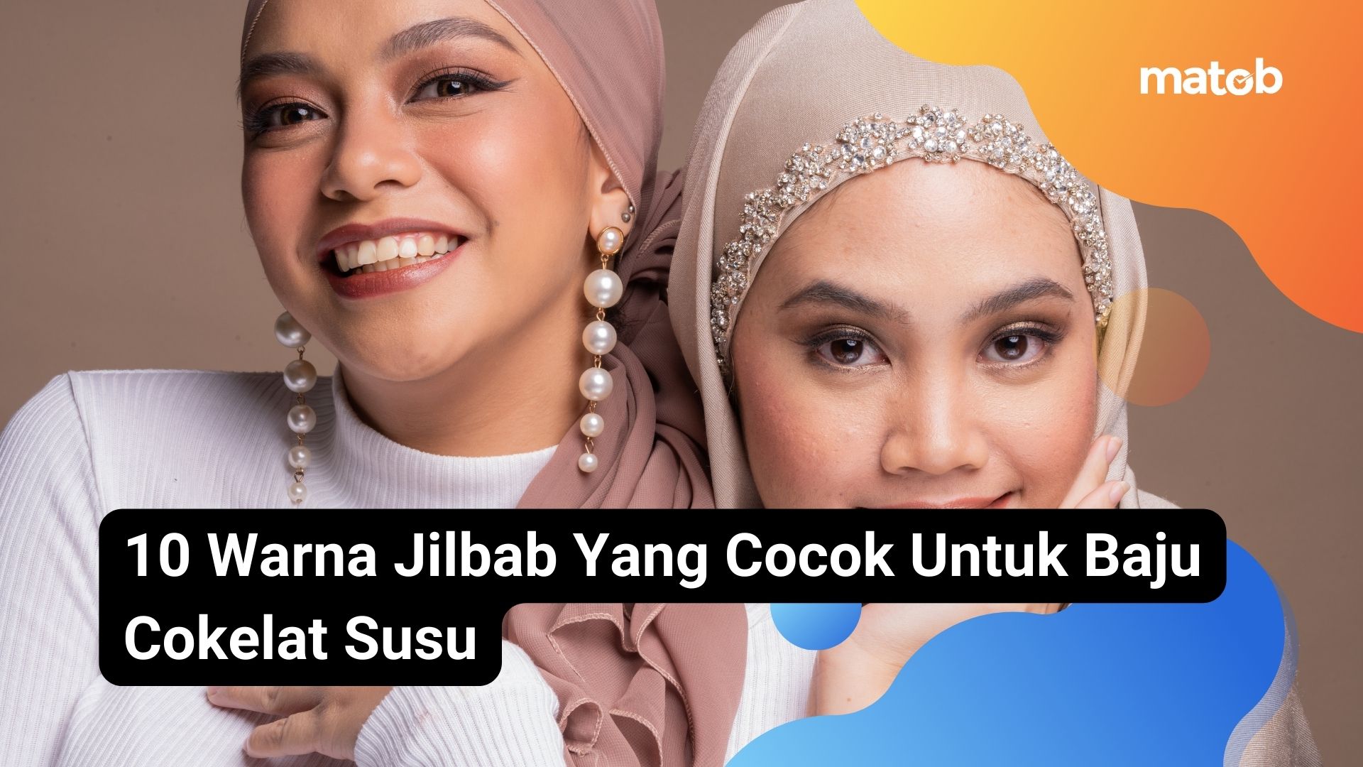 10 Warna Jilbab Yang Cocok Untuk Baju Cokelat Susu