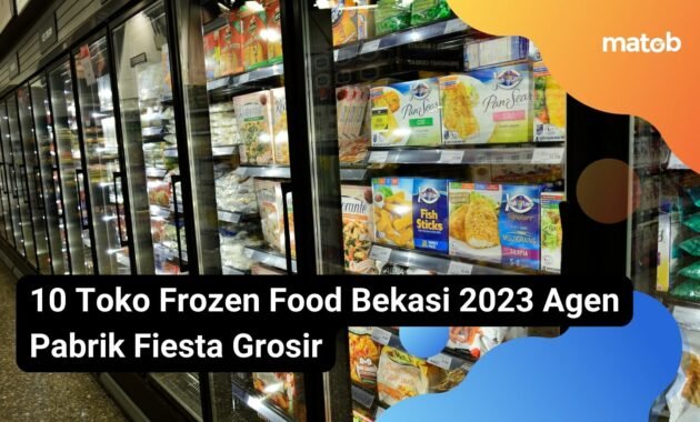 10 Toko Frozen Food Bekasi 2023 Agen Pabrik Fiesta Grosir 2 10 Toko Frozen Food Bekasi 2023 Agen Pabrik Fiesta Grosir