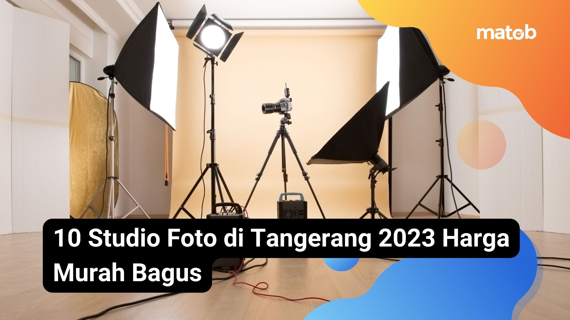 10 Studio Foto di Tangerang 2023 Harga Murah Bagus