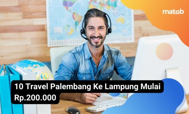 10 Travel Palembang Ke Lampung Mulai Rp.200.000