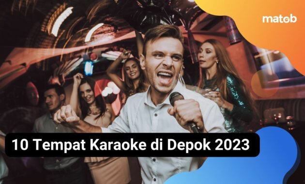10 Tempat Karaoke di Depok 2023 2 10 Tempat Karaoke di Depok 2023