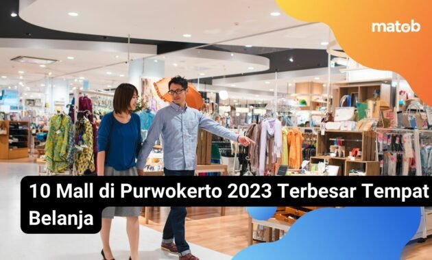 10 Mall di Purwokerto Terkenal 2023 Tempat Karaoke Bioskop 1 10 Gambar Mall di Purwokerto 2023 Tempat Karaoke Bioskop