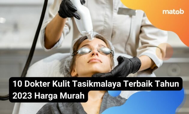 10 Dokter Kulit Tasikmalaya Terbaik Tahun 2023 Harga Murah 1 10 Dokter Kulit Tasikmalaya Terbaik Tahun 2023 Harga Murah