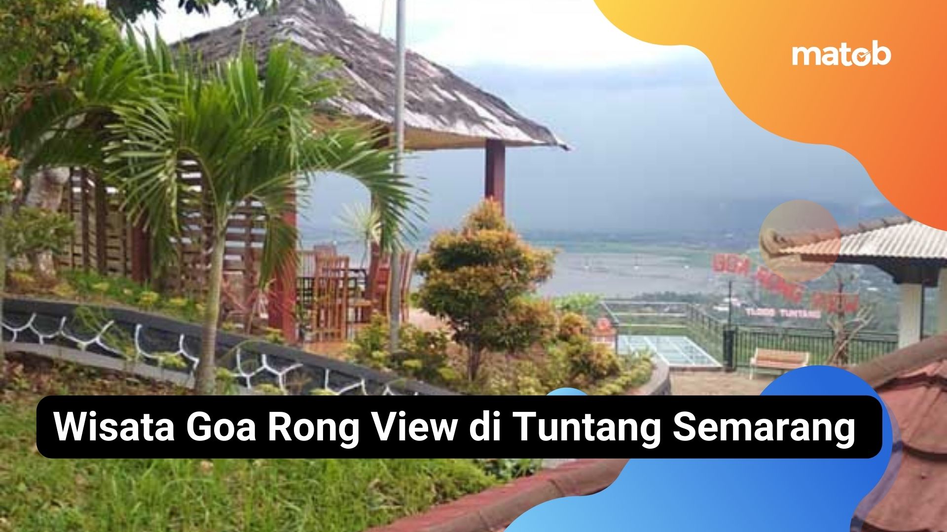 Wisata Goa Rong View di Tuntang Semarang