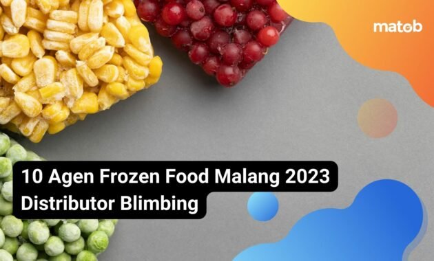 10 Agen Frozen Food Malang 2023 Distributor Blimbing